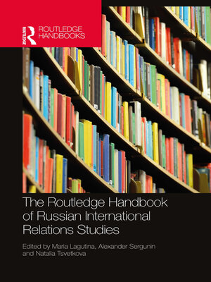 cover image of The Routledge Handbook of Russian International Relations Studies